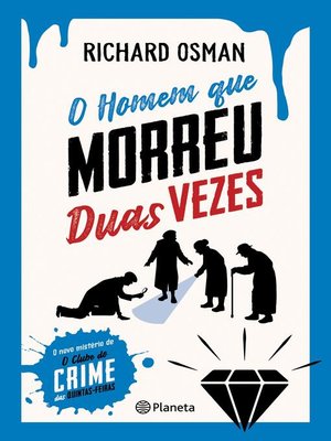cover image of O Homem Que Morreu Duas Vezes